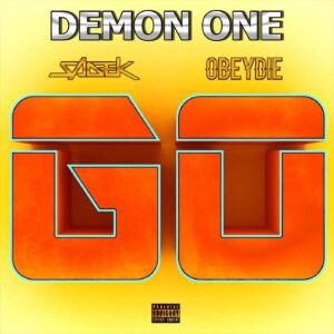 Demon One – Go feat. Sadek & Obeydie