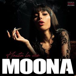 Moon’A – Hasta la vie Album Complet