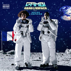 Gambi – Dans l’espace feat. Heuss L’Enfoiré