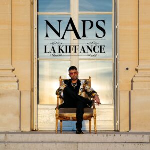 Naps – La kiffance